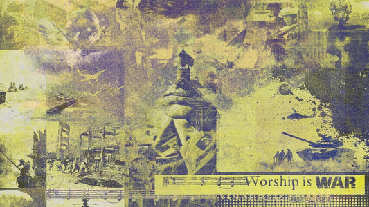 Worship is War 1